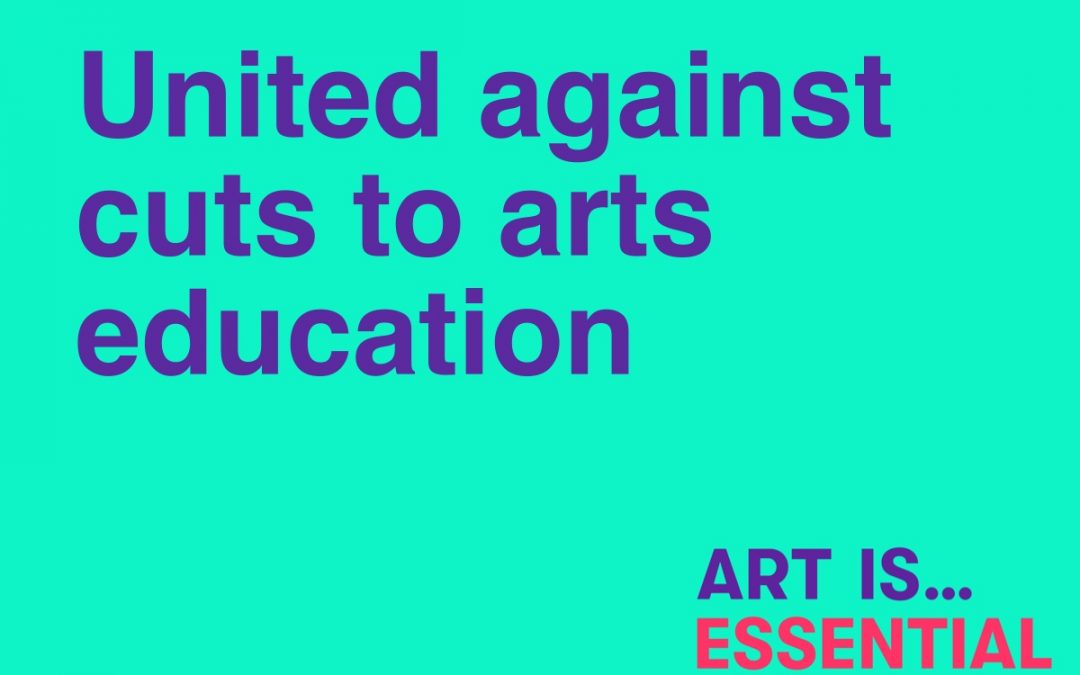 Leading UK visual arts institutions & art schools unite against proposed government cuts to arts education